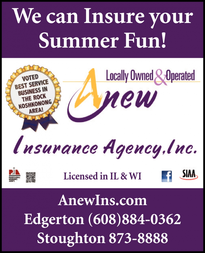 We Can Insure Your Summer Fun Anew Insurance Agency Inc Edgerton Wi